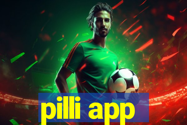pilli app